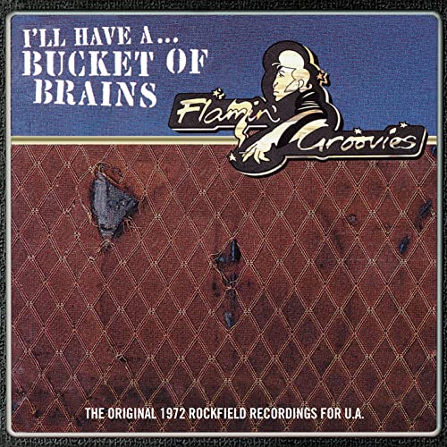 Flamin' Groovies - A Bucket Of Brains - Import Black 10inch Vinyl Record