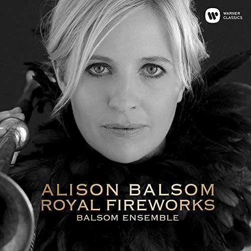 Alison Balsom - Music for the Royal Fireworks - Import CD