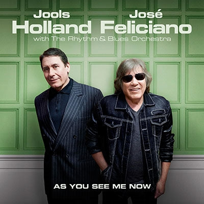 Jools Holland 、 Jose Feliciano - As You See Me Now - Import CD