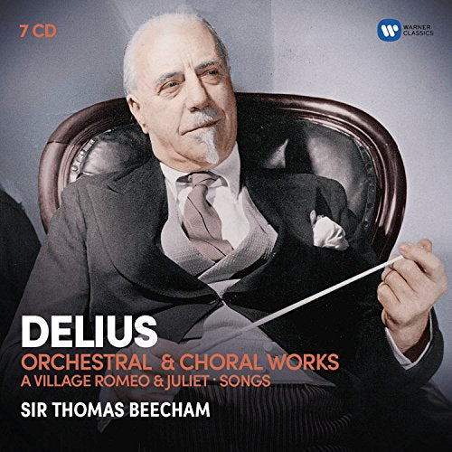 Delius, Frederick (1862-1934) - Orchestral & Choral Works, A Village Romeo and Juliet, Songs : Thomas Beecham / Royal Philharmonic, etc (7CD) - Import 7 CD Box