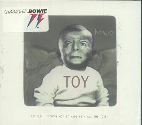 David Bowie - Toy E.P. ('You've got it made with all the toys') - Import CD