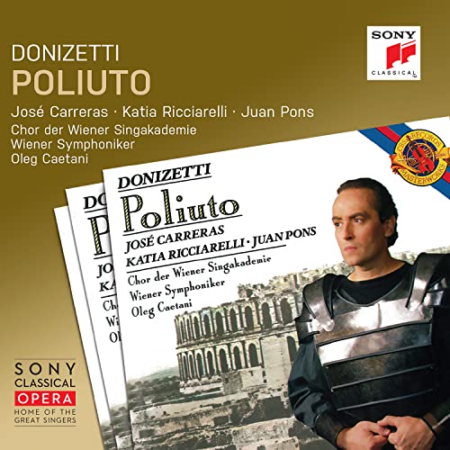 Donizetti (1797-1848) - Poliuto : Oleg Caetani / Vienna Symphony Orchestra, Carreras, Ricciarelli, Pons, etc (1986 Stereo)(2CD) - Import 2 CD