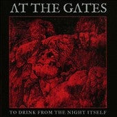 At The Gates - To Drink From The Night Itself - Import CD
