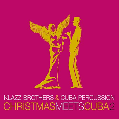Klazz Brothers / Cuba Percussion - Christmas Meets Cuba 2 - Import CD