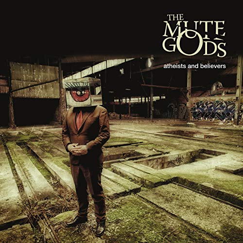 The Mute Gods - Atheists And Believers - Import CD