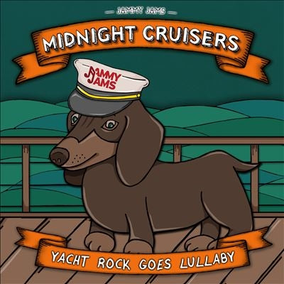 Jammy Jams - Midnight Cruisers; Yacht Rock Goes Lullaby - Import CD