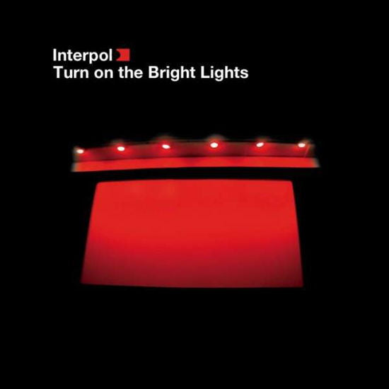 Interpol - Turn on the Bright Lights - Import CD