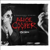 Alice Cooper - A Paranormal Evening at the Olympia Paris - Import 2 CD
