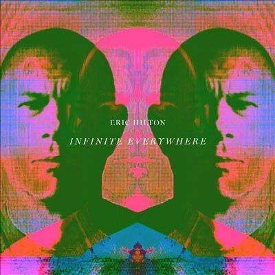 Eric Hilton - Infinite Everywhere - Import CD