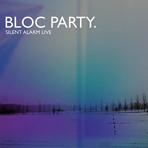 Bloc Party - Silent Alarm Live - Import CD