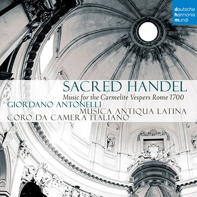 Giordano Antonelli - Sacred Handel: Music For The Carmelite Vespers - Import CD