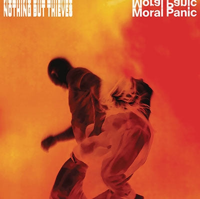 Nothing But Thieves - Moral Panic - Import CD