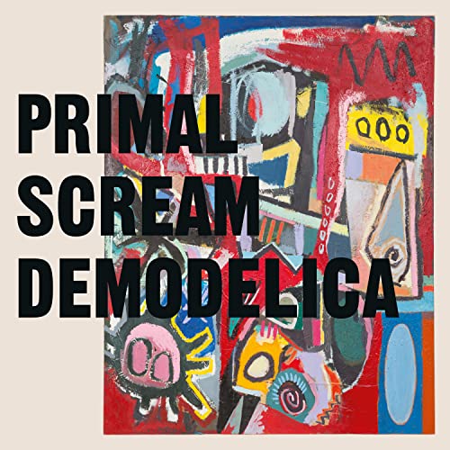Primal Scream - Demodelica - Import CD
