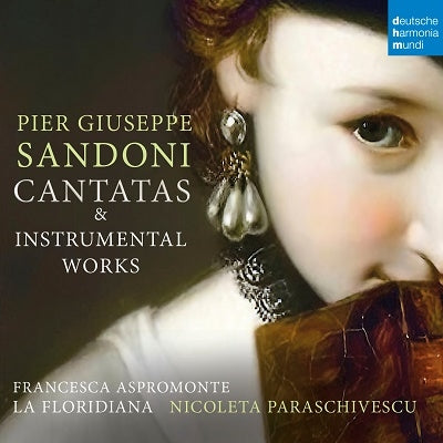 Sandoni / Aspromonte / Paraschivescu / La Floridia - Pier Giuseppe Sandoni: Cantatas & Instrumental Works - Import CD