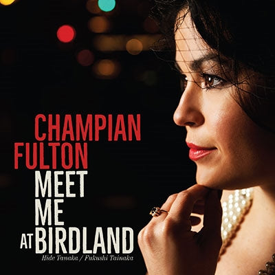 Champian Fulton - Meet Me At Birdland - Import CD