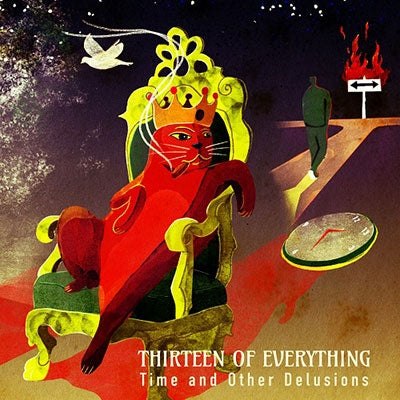 Thirteen Of Everything - Time And Other Delusions - Import CD