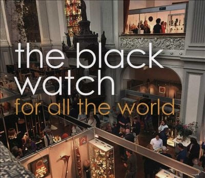 The Black Watch (Rock) - For All The World - Import CD