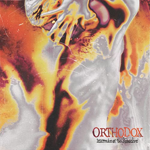 Orthodox - Learning To Dissolve - Import CD