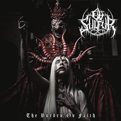 Ov Sulfur - The Burden Ov Faith - Import CD