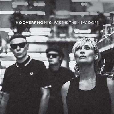 Hooverphonic - Fake Is The New Dope - Import LP Record