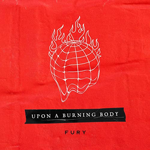 Upon A Burning Body - Fury - Import CD