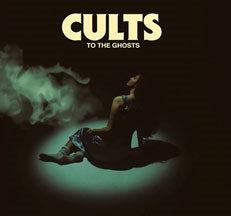 Cults - To The Ghosts (Eu Version) - Import Vinyl LP Record Limited Edition