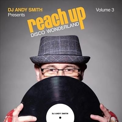 Various Artists - Dj Andy Smith Presents Reach Up - Disco Wonderland Vol. 3 - Import Vinyl 3 Record Limited Edition
