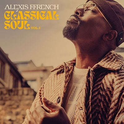 Alexis Ffrench - Classical Soul Vol. 1 - Import CD