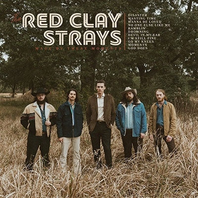 Red Clay Strays - Made By These Moments - Import CD
