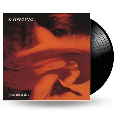Slowdive - Just For A Day - Import Vinyl LP Record