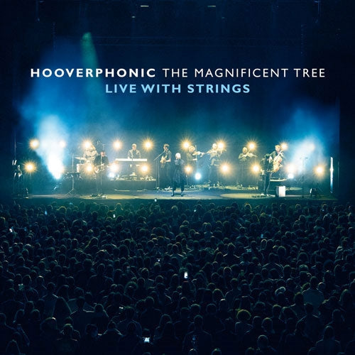 Hooverphonic - The Magnificent Tree - Live With Strings - Import CD