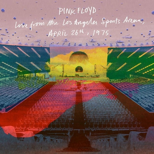 Pink Floyd - Live From the Los Angeles Sports Arena, April 26th, 1975 - Import 2 CD