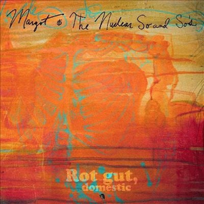 Margot & The Nuclear So and So's - Rot Gut Domestic/Farewell My Grim Reaper Prince - Import Vinyl 2 LP Record