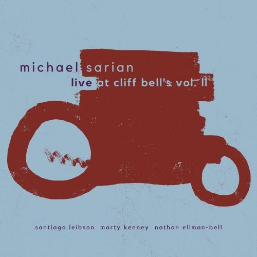 Michael Sarian - Live At Cliff Bell's Vol. II - Import CD