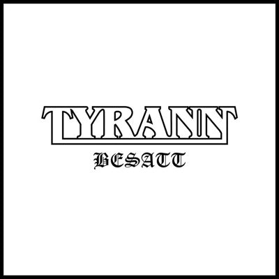 Tyrann - Besatt - Import CD