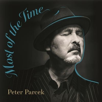 Peter Parcek 3 - Most of the Time - Import CD