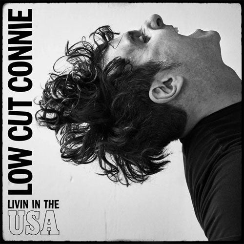 Low Cut Connie - Livin in the USA (Indie Exclusive) - Import Vinyl LP Record