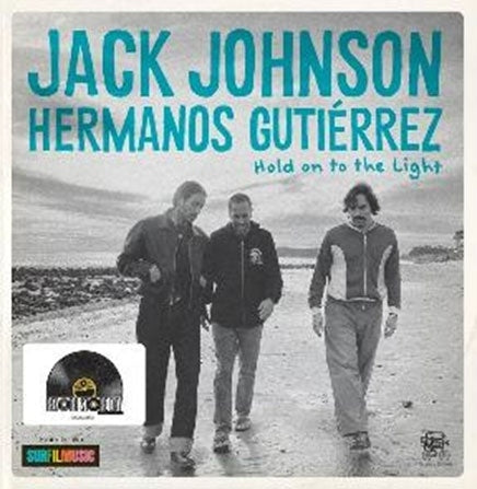 Jack Johnson 、 Hermanos Gutierrez - Hold On To The Light - Import Record Store Day 7-inch single Recurd