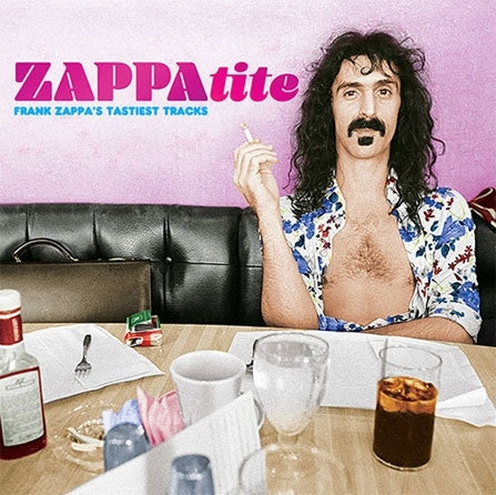 Frank Zappa - Zappatite: Frank Zappa's Tastiest Tracks - Import CD