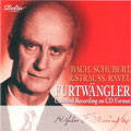 Wilhelm Furtwangler - Furtwangler World Premiere CD Release: J.S. Bach: Brandenburg Concerto No.5 (12/21 & 22/1940) / Schubert: Rosamunde Overture - Japan CD