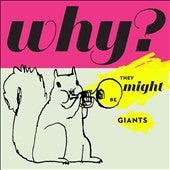 They Might Be Giants - Why? - Import CD Digipak