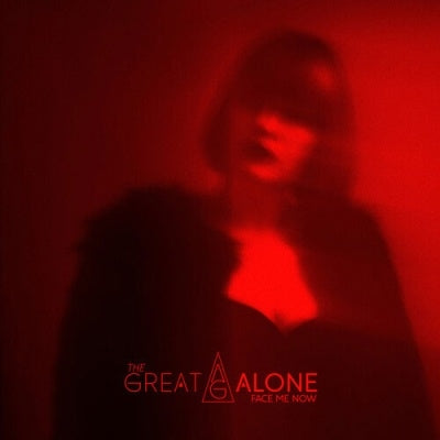 The Great Alone - Face Me Now - Import CD