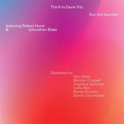 The Kris Davis Trio - Run The Gauntlet - Import CD