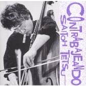 Tetsu Saitoh - contrabajeand - Japan CD