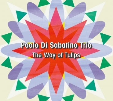 Paolo Di Sabatino Trio - The Way of Tulips - Japan CD