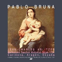 Jean-Charles Ablitzer - Pablo Bruna: Organ Works - Import CD
