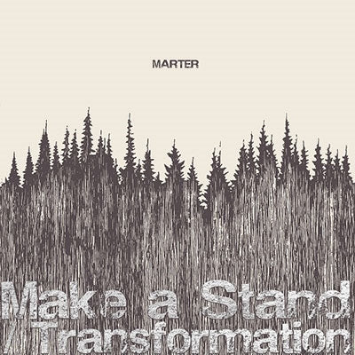 Marter - Make a Stand / Transformation - Import 7’ Single Record