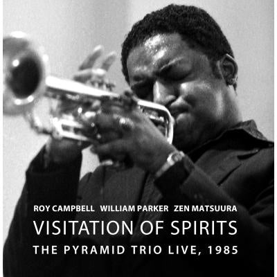 Roy Campbell - Visitation Of Spirits - Import CD