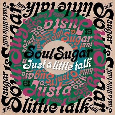 Soul Sugar - Just a Little Talk - Import Vinyl LP Record