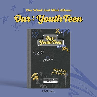The Wind - Our: YouthTeen: 2nd Mini Album (FROM ver.) - Import CD